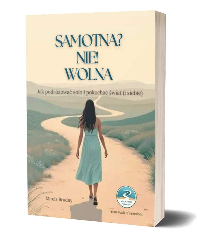Okładka e-booka o podróżach solo dla kobiet „Samotna? Nie! Wolna.”