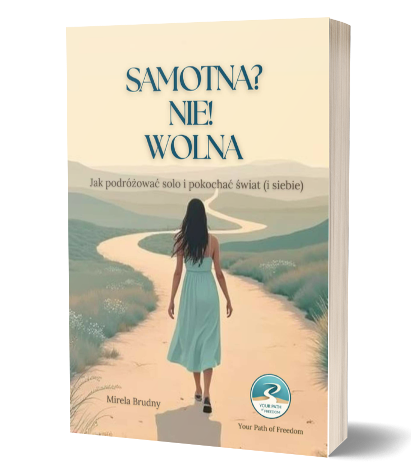 Okładka e-booka o podróżach solo dla kobiet „Samotna? Nie! Wolna.”